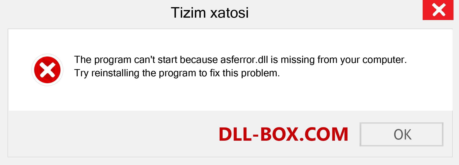 asferror.dll fayli yo'qolganmi?. Windows 7, 8, 10 uchun yuklab olish - Windowsda asferror dll etishmayotgan xatoni tuzating, rasmlar, rasmlar